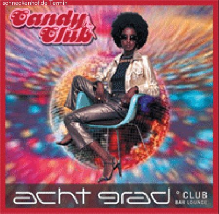 Candy Club opening Party im Acht Grad - Heidelberg Werbeplakat